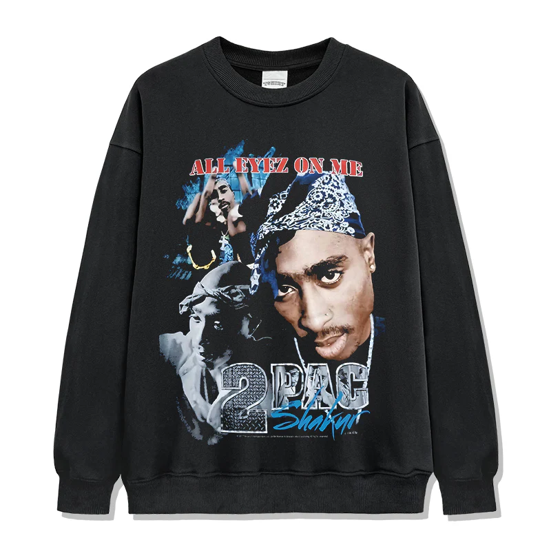 All Eyez On Me By Tupac Shakur Sweatshirt