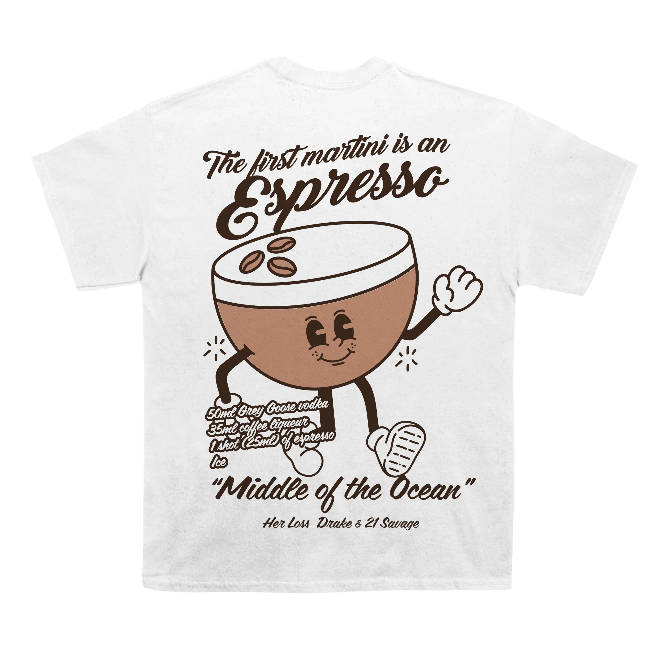 Drizzy " Espresso Martini " Back Design Tee - Image 3