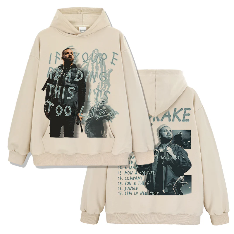 If you're reading this its too late By Drake Hoodie - Image 3