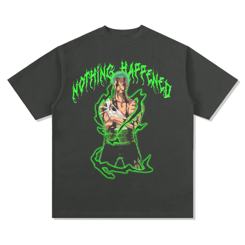Nothing Happened-Zoro"Anime"TEE - Image 2