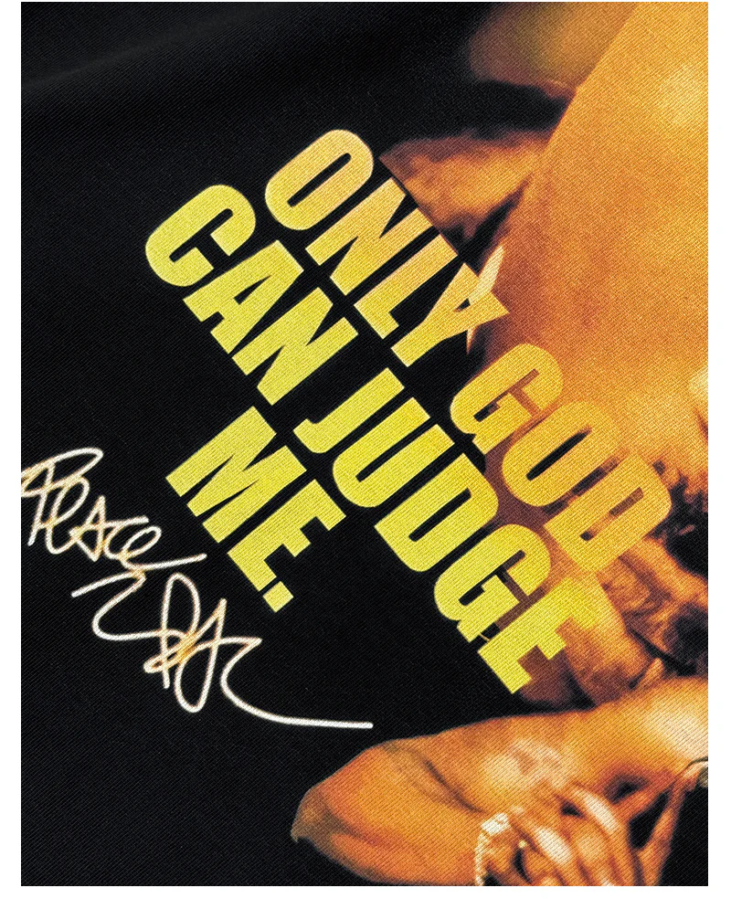 Only God Can Judge Me By Tupac Shakur Signature TEE - Image 5